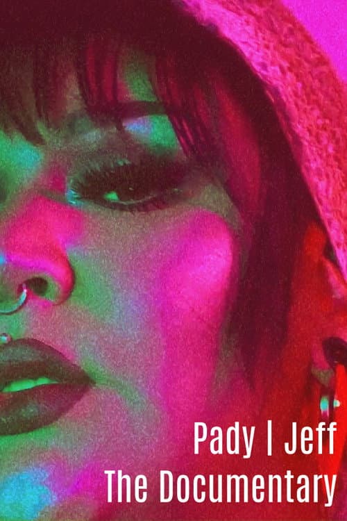 ملصق فيلم Pady | Jeff - El Documental (2018)