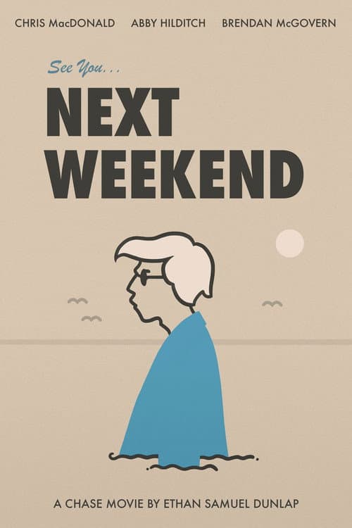 See You Next Weekend (2019) movie poster