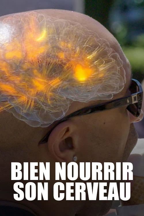ملصق فيلم Bien nourrir son cerveau (2019)