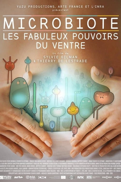 Microbiote, les fabuleux pouvoirs du ventre (2019) movie poster