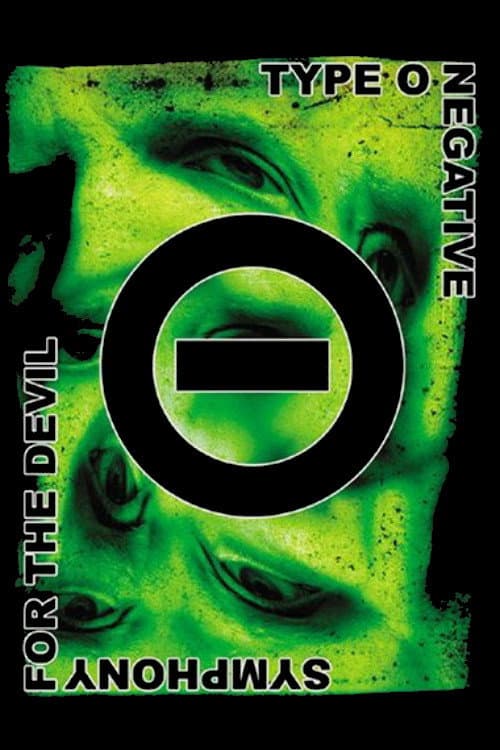 ملصق فيلم Type O Negative - Symphony for the Devil (2006)
