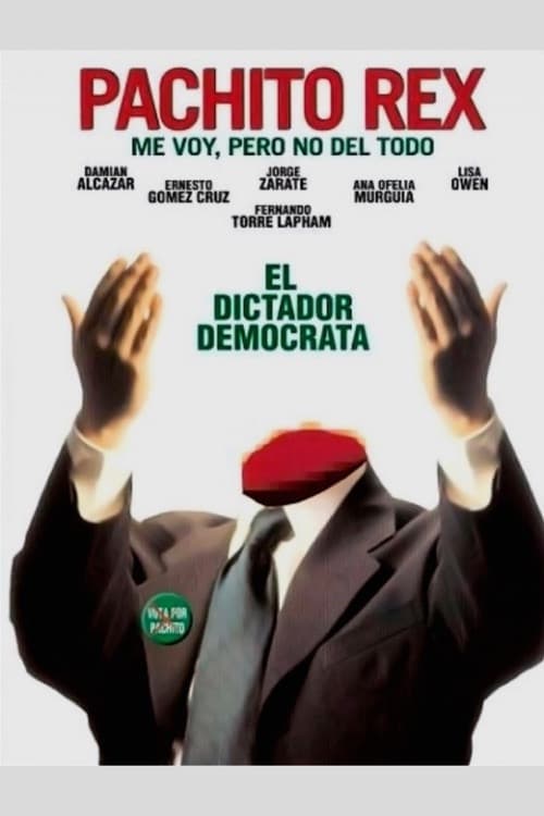 Affiche du film Pachito Rex: Me voy, pero no del todo (2001)