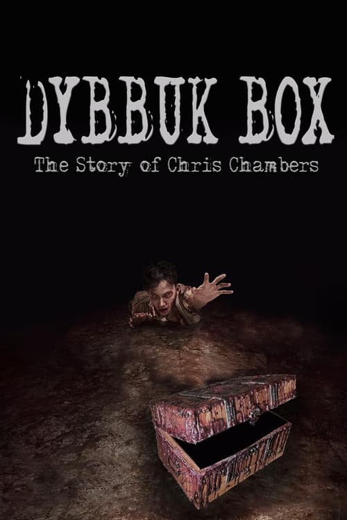 Affiche du film Dybbuk Box: True Story of Chris Chambers (2019)