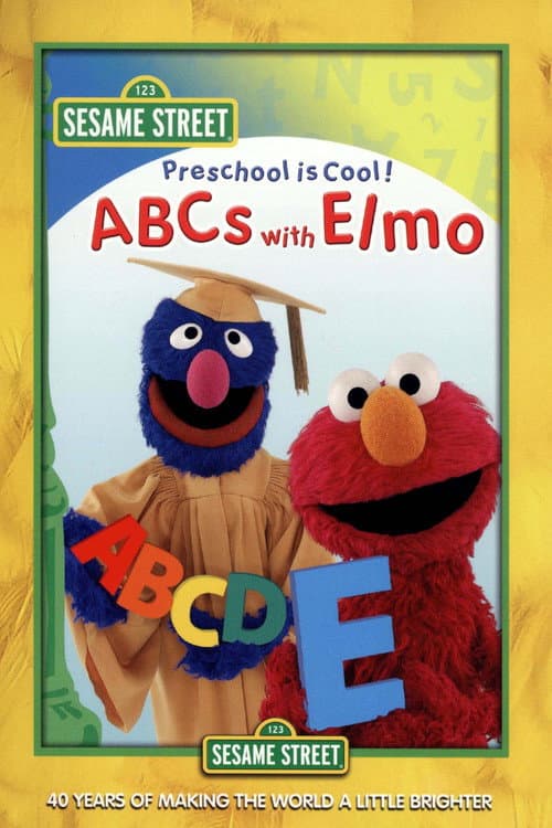 Sesame Street: Preschool Is Cool!: ABCs with Elmo (2010) movie poster