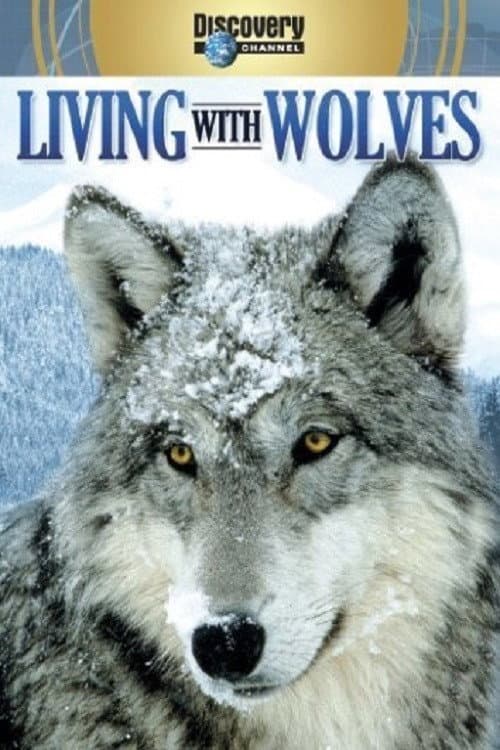 Living with Wolves (2005) movie poster