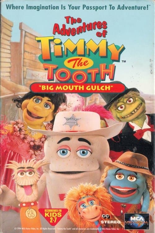 ملصق فيلم The Adventures of Timmy the Tooth: Big Mouth Gulch (1995)