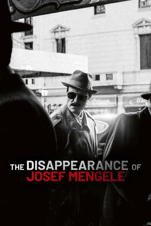 La Disparition de Josef Mengele (2025) movie poster