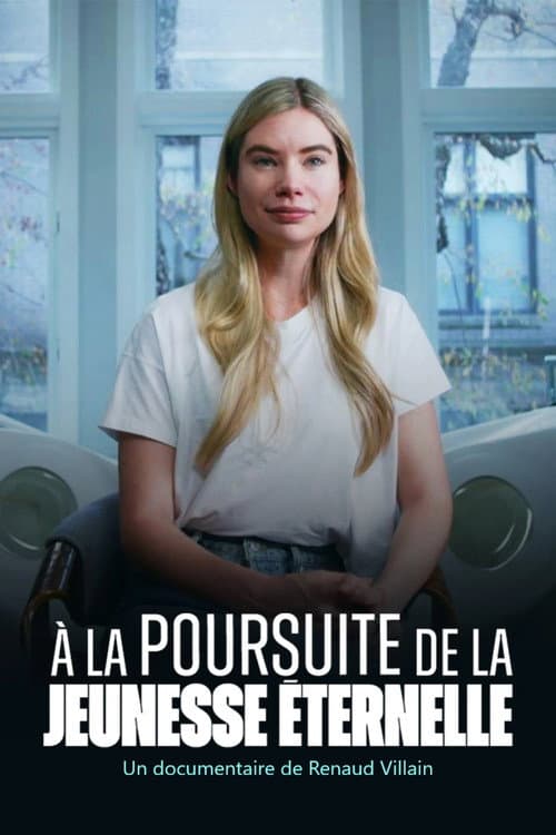 ملصق فيلم A la poursuite de la jeunesse éternelle (2025)