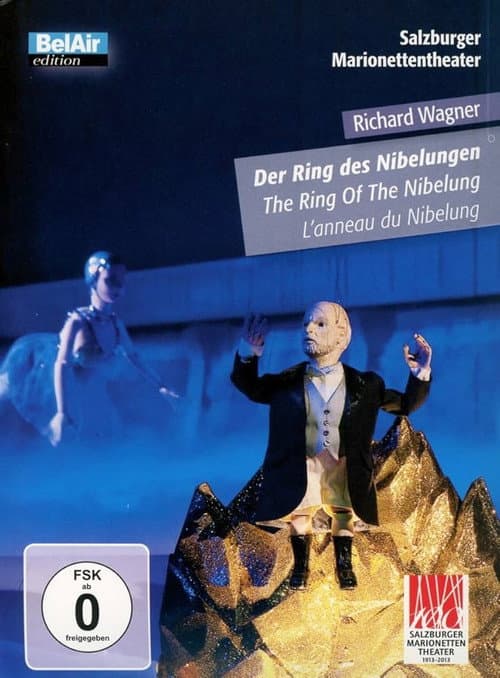ملصق فيلم Der Ring des Nibelungen: Die Tetralogie an einem Abend mit Marionetten und Menschen (2013)