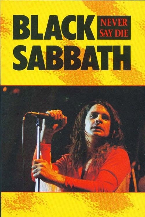 ملصق فيلم Black Sabbath: Never Say Die (1980)