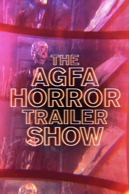 The AGFA Horror Trailer Show (2020) movie poster