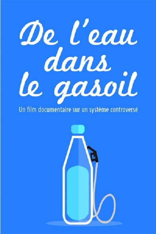 Affiche du film De l'eau dans le gasoil (2014)