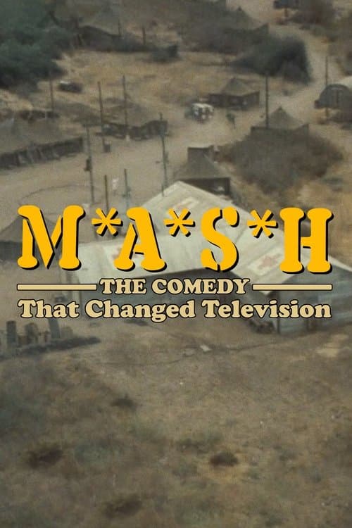 Affiche du film M*A*S*H: The Comedy That Changed Television (2024)