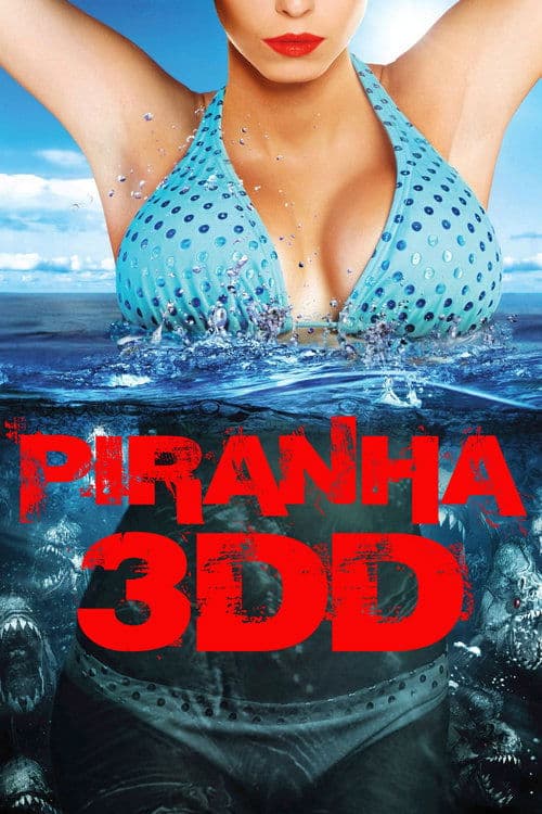 ملصق فيلم Piranha 3DD (2012)