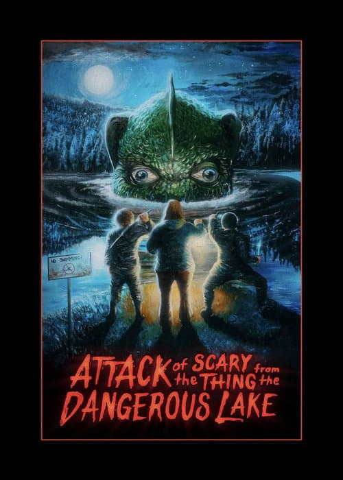 Attack of the Scary Thing from the Dangerous Lake (2025) movie poster