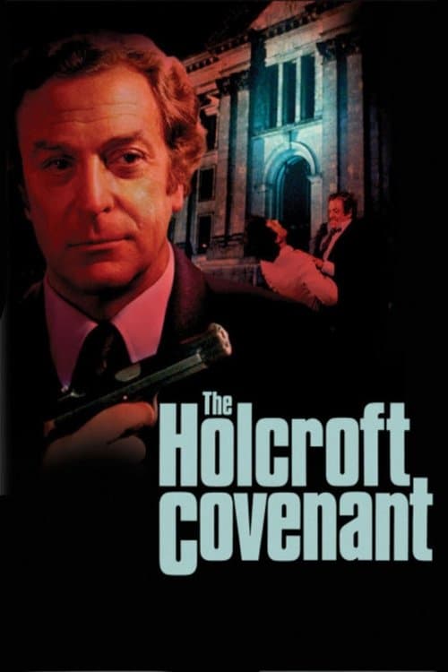 ملصق فيلم The Holcroft Covenant (1985)