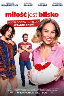 ملصق فيلم Miłość jest blisko (2022)