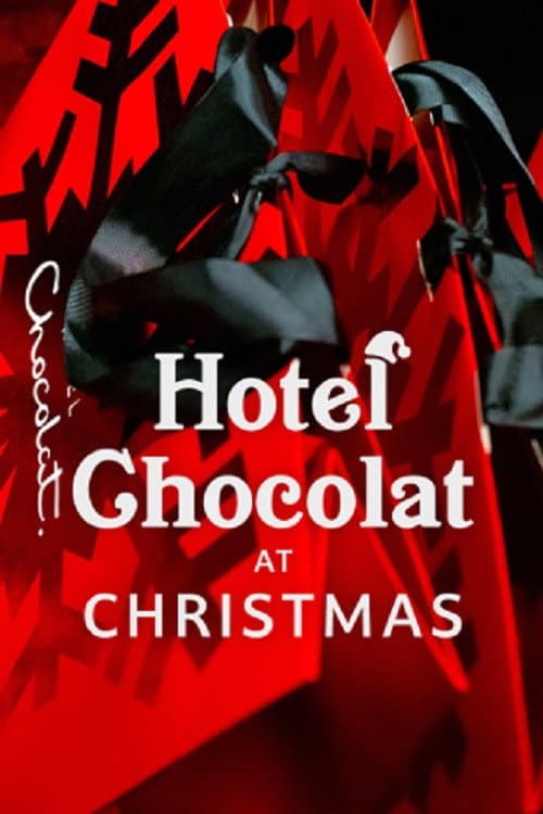 ملصق فيلم Hotel Chocolat at Christmas (2024)