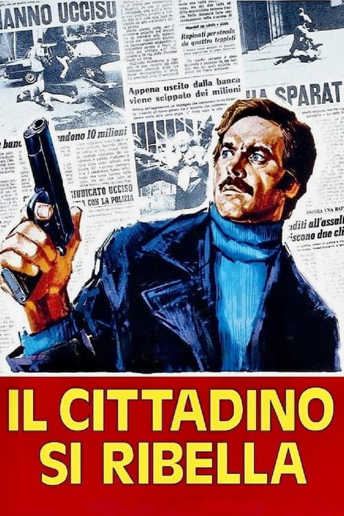 ملصق فيلم Il cittadino si ribella (1974)