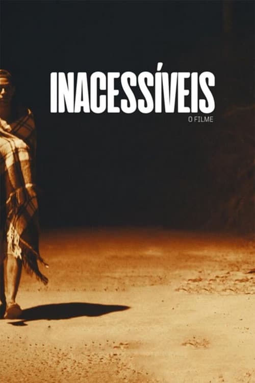 Inacessíveis (2024) movie poster