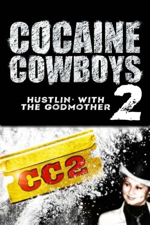 Cocaine Cowboys 2 (2008) movie poster