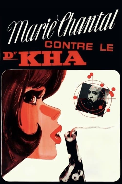 ملصق فيلم Marie Chantal contre Dr. Kha (1965)