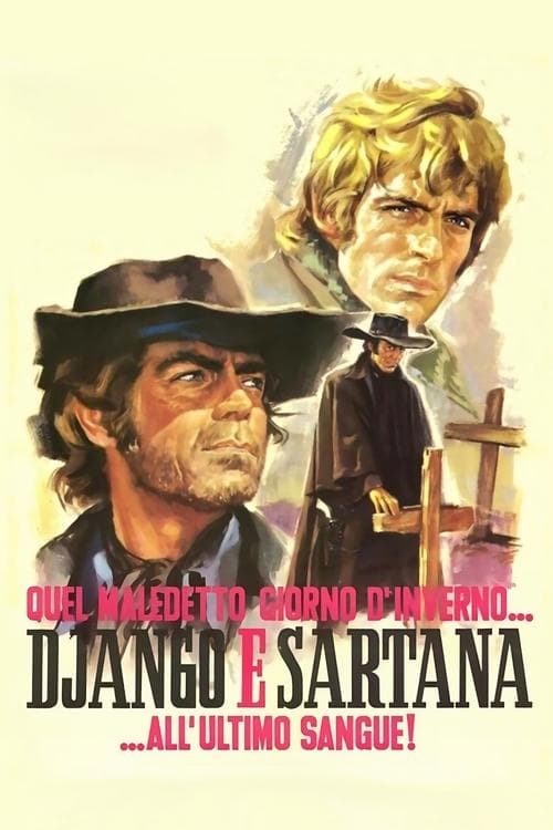 Affiche du film Quel maledetto giorno d'inverno... Django e Sartana all'ultimo sangue (1970)