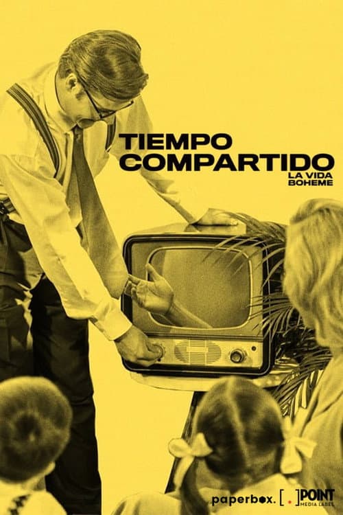 ملصق فيلم Tiempo Compartido con La Vida Bohème (2020)