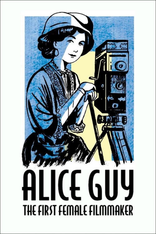 Alice Guy, l'inconnue du 7ème art (2021) movie poster