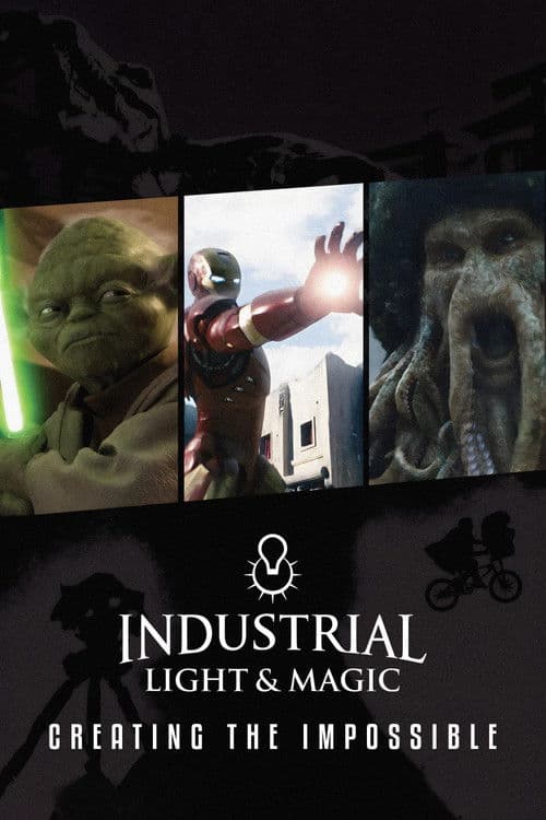 Affiche du film Industrial Light & Magic: Creating the Impossible (2010)