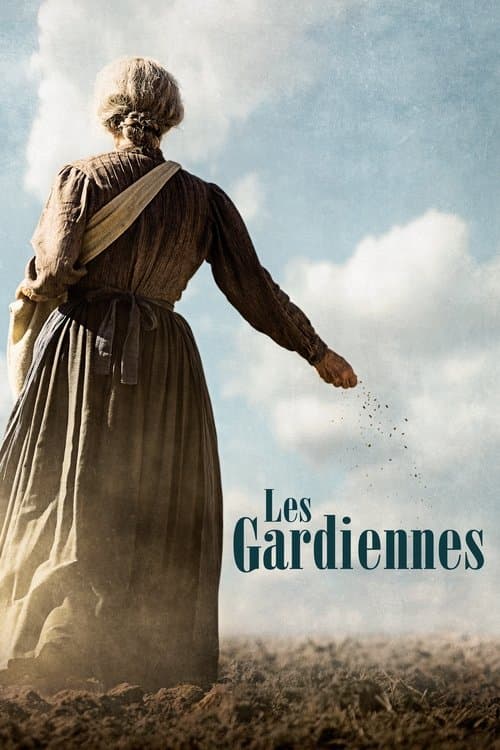 Affiche du film Les Gardiennes (2017)