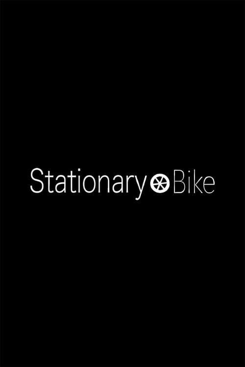 Stationary Bike (2015) movie poster