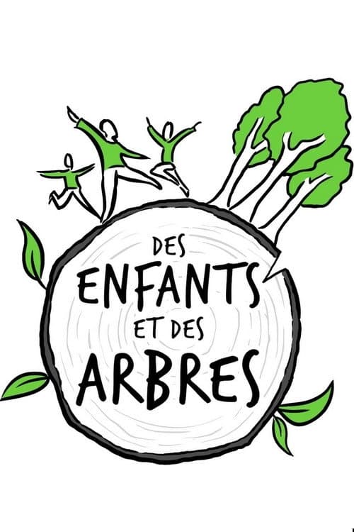 Affiche du film Des enfants et des arbres (2021)