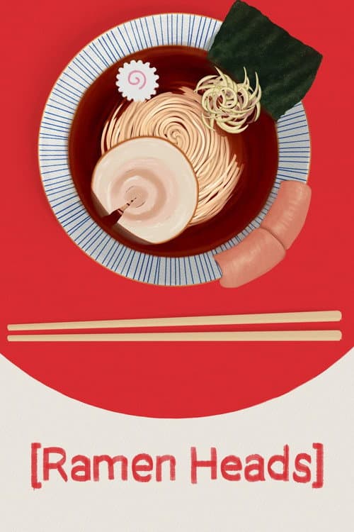 ラーメンヘッズ (2017) movie poster