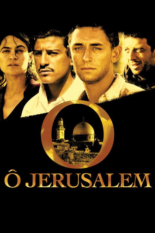 ملصق فيلم Ô Jerusalem (2006)