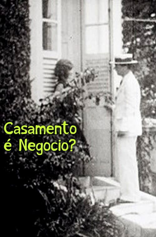 ملصق فيلم Casamento é Negócio? (1933)