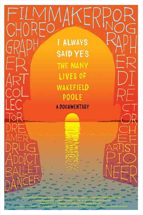 ملصق فيلم I Always Said Yes: The Many Lives of Wakefield Poole (2013)