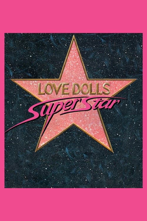 Affiche du film Lovedolls Superstar (1986)
