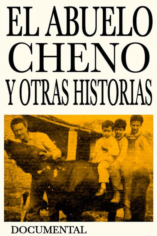 Affiche du film El abuelo Cheno y Otras Historias (1995)