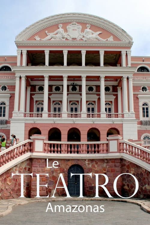 Affiche du film Teatro Amazonas – Musik im Regenwald (2022)