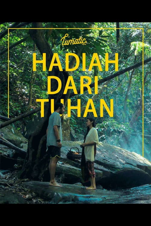 Affiche du film Hadiah Dari Tuhan (2019)