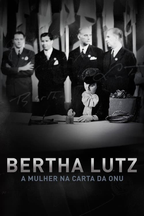 Affiche du film Bertha Lutz: A Mulher a Carta da ONU (2021)