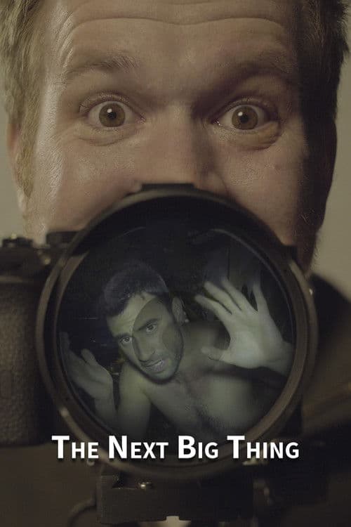 Affiche du film The Next Big Thing (2016)