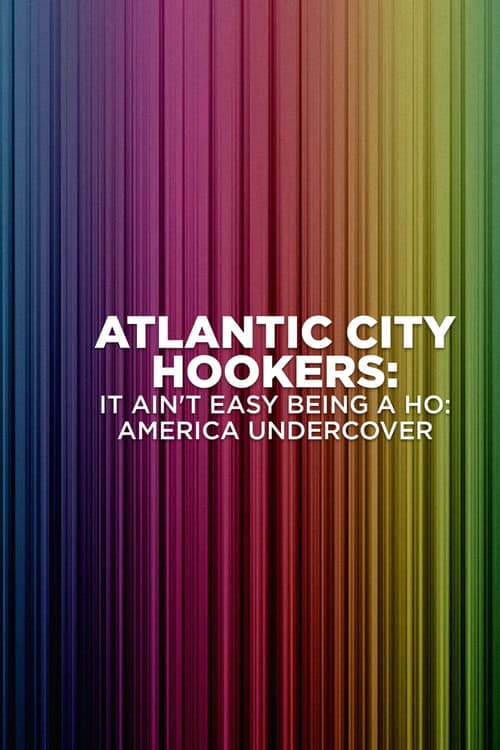 Affiche du film Atlantic City Hookers: It Ain't E-Z Being a Ho' (2004)