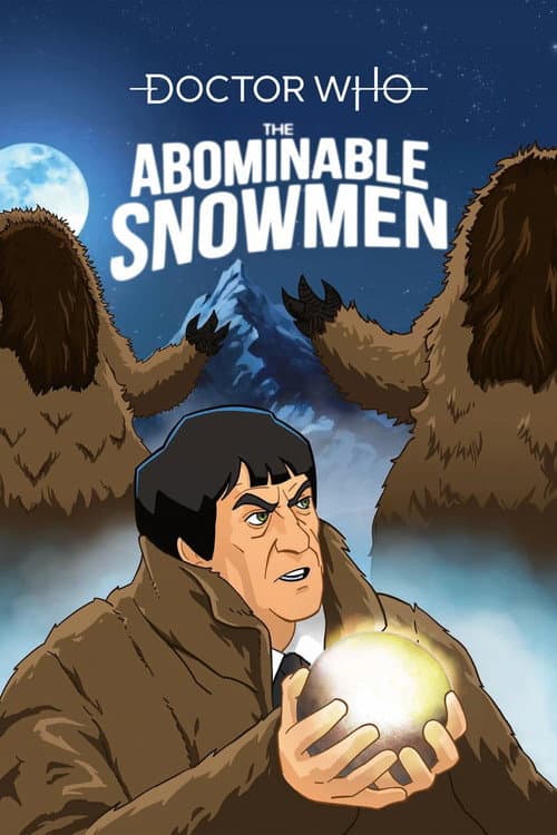 Affiche du film Doctor Who: The Abominable Snowmen (2022)