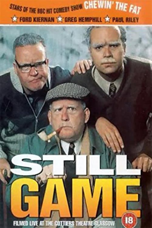 Affiche du film Still Game: Live at the Cottiers Theatre, Glasgow (1999)