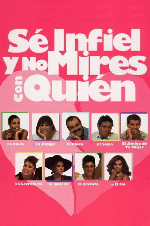 ملصق فيلم Sé infiel y no mires con quién (1985)