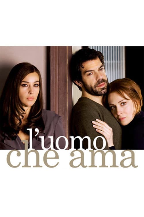 ملصق فيلم L'uomo che ama (2008)