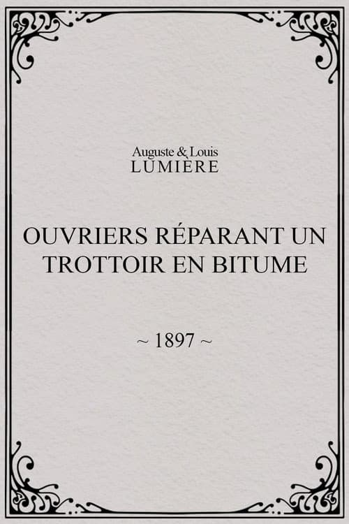 Ouvriers réparant un trottoir en bitume (1898) movie poster