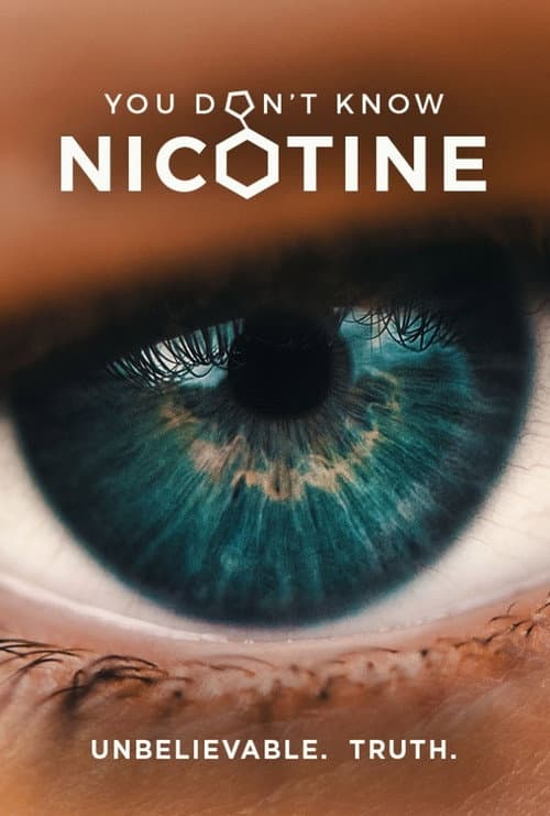 Affiche du film You Don't Know Nicotine (2020)